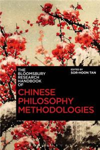 Bloomsbury Research Handbook of Chinese Philosophy Methodologies