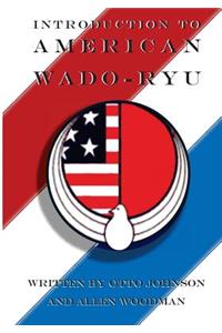 Introduction to American Wado Ryu