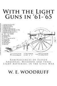 With the Light Guns in '61-'65