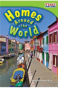 Homes Around the World (Library Bound)