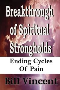 Breakthrough of Spiritual Strongholds