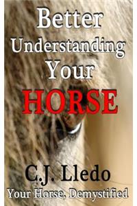 Better Understanding Your Horse