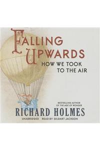 Falling Upwards Lib/E