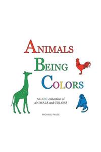 Animals Being Colors