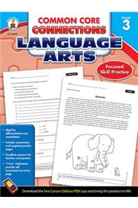 Common Core Connections Language Arts, Grade 3