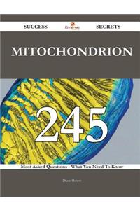 Mitochondrion 245 Success Secrets: 245 M...