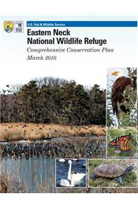 Eastern Neck National Wildlife Refuge Comprehensive Conservation Plan