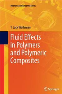 Fluid Effects in Polymers and Polymeric Composites