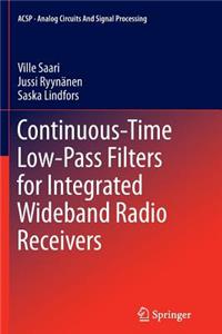 Continuous-Time Low-Pass Filters for Integrated Wideband Radio Receivers