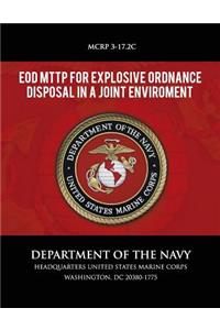 EOD MTTP for Explosive Ordnance Disposal in a Joint Environment