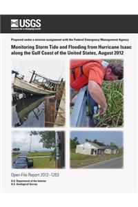 Monitoring Storm Tide and Flooding from Hurricane Isaac along the Gulf Coast of the United States, August 2012