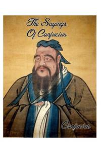 The Sayings Of Confucius