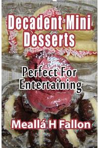 Decadent Mini Desserts