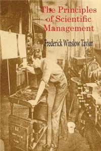 The Principles of Scientific Management