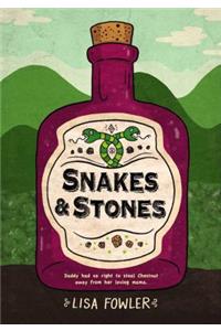 Snakes and Stones