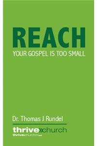 Your Gospel is too Small