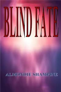 Blind Fate