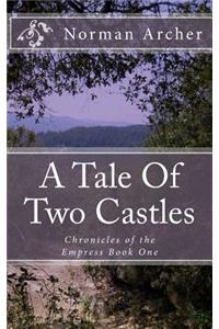 A Tale of Two Castles