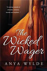 Wicked Wager ( A Regency Murder Mystery & Romance )