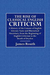 The Rise of Classical English Criticism