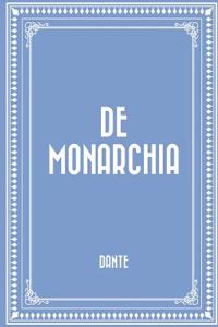 de Monarchia