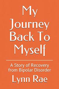 My Journey Back To Myself