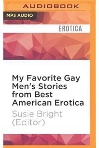 My Favorite Gay Men's Stories from Best American Erotica