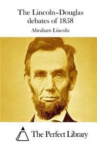 Lincoln-Douglas debates of 1858
