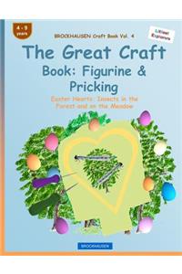BROCKHAUSEN Craft Book Vol. 4 - The Great Craft Book