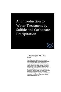 Introduction to Water Treatment by Sulfide and Carbonate Precipitation