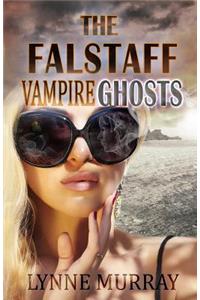 The Falstaff Vampire Ghosts
