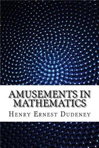 Amusements in Mathematics