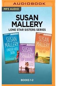 Susan Mallery Lone Star Sisters Series: Books 1-3