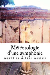 M�t�orologie d'Une Symphonie