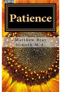 Patience: Waiting When Waiting Is Difficult