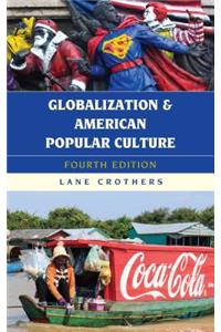 Globalization and American Popular Culture