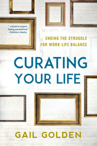 Curating Your Life