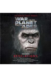 War for the Planet of the Apes: Revelations Lib/E