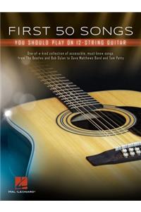 First 50 Songs You Should Play on 12-String Guitar