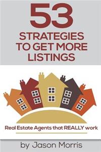 53 Strategies to Get More Listings