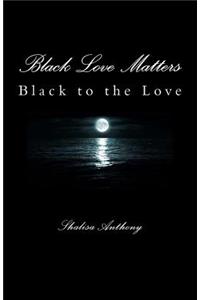 Black Love Matters
