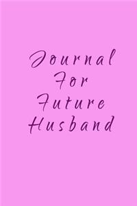 Journal For Future Husband