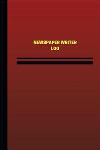 Newspaper Writer Log (Logbook, Journal - 124 pages, 6 x 9 inches)