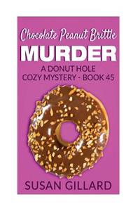 Chocolate Peanut Brittle Murder