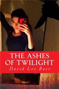 The Ashes Of Twilight