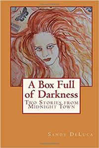 A Box Full of Darkness: Two Stories from Midnight Town