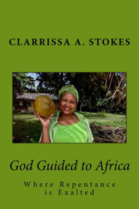 God Guided to Africa