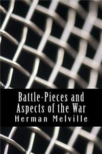 Battle-Pieces and Aspects of the War