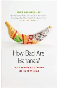 How Bad Are Bananas?