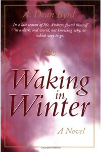Waking in Winter